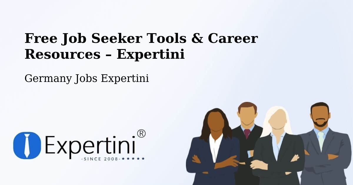 Free Job Seeker Tools & Career Resources – Friedrichshafen - Friedrichshafen, Germany Jobs Expertini